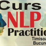 Curs NLP Practitioner - Timisoara, Bucuresti, din 21 octombrie si 4 noiembrie 2016
