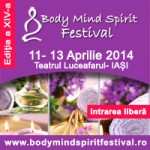 <span style='background-color: #f4c8d5'>Body Mind Spirit Festival</span> – 11-13 aprilie <span style='background-color: #f4c8d5'>2014</span>, Iasi