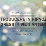 Seminar gratuit: Introducere in hipnoza si regresii in vieti anterioare – 29 mai 2014, Bucuresti