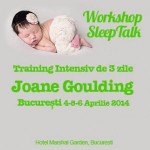 Programul SleepTalk pentru copii: training pentru parinti si profesionisti, sustinut de Joane Goulding - 4-6 aprilie 2014, Bucuresti